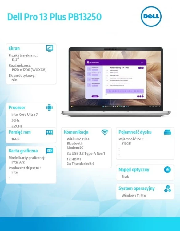 Dell Laptop Dell Pro 13 Plus PB13250 W11P U7-266V/16GB/512GB SSD CL25/FgrPr&SmtCd/IRCam&Mic/5G LTE+BT/13.3 FHD+/BcklKb/3C/vPro/3YPS