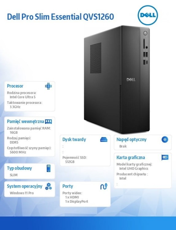 Dell Komputer Dell Pro Slim Essential QVS1260 Win11Pro U5 225/16GB/512GB SSD/Intel UHD/WLAN+BT/Kb/Mouse/3YPS