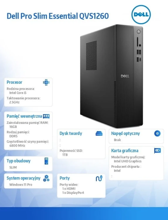 Dell Komputer Dell Pro Slim Essential QVS1260 Win11Pro i5-14400/16GB/1TB SSD/Intel UHD 730/WLAN+BT/Kb/Mouse/3YPS