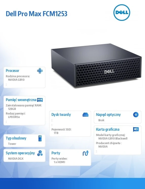Dell Komputer Dell Pro Max FCM1253 GB10 NVIDIA DGX OS /NVIDIA GB10 Grace/128GB/1TB/1Y Basic Onsite + 1Y KYHD