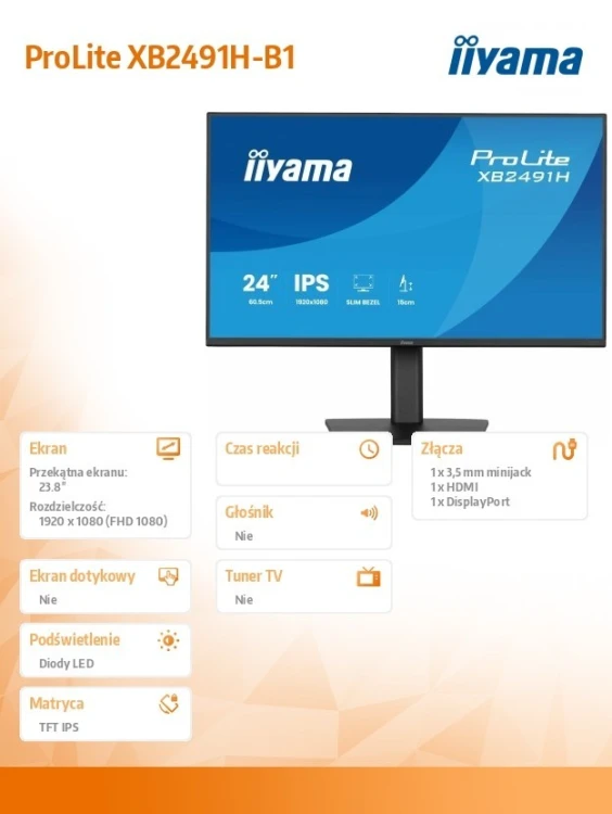 IIYAMA Monitor 24 cale XB2491H-B1 IPS, HDMI, DP, 1ms, 350cd, 1500:1, 120Hz, HAS150 (PIVOT)