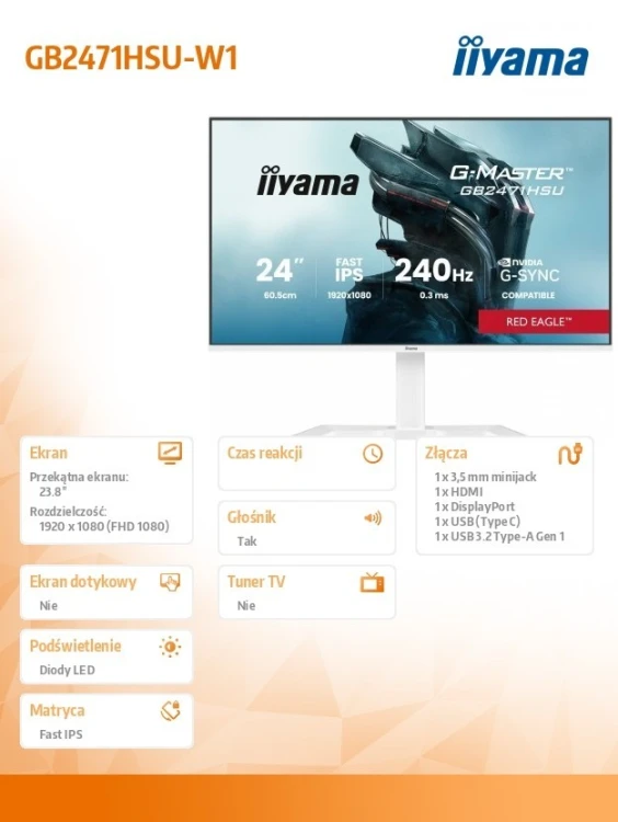 IIYAMA Monitor 23.8 cala GB2471HSU-W1 IPS,FHD,240Hz,2xHDMI,DP,1xUSB 3.2,     1xUSB C, Adaptive G-SYNC - 1920 x 1080 @48-240Hz  DisplayPort Only