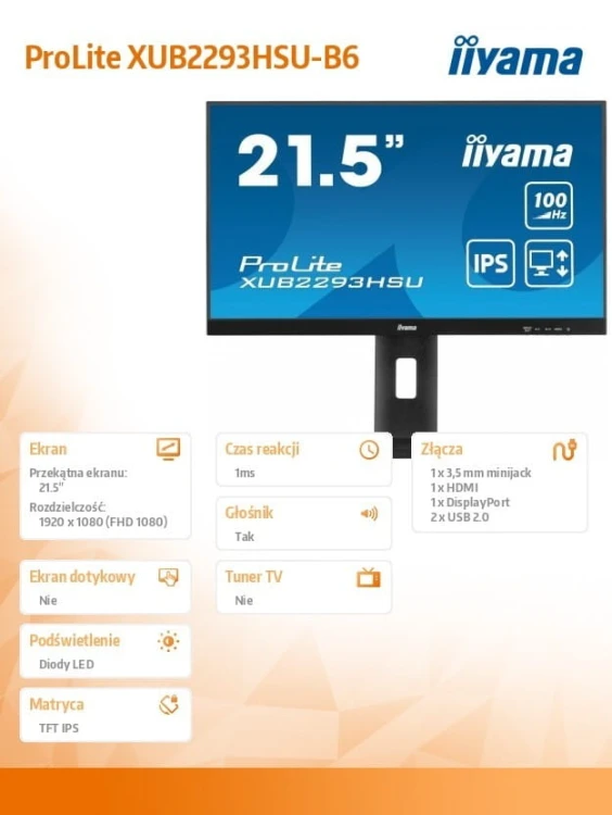 IIYAMA Monitor 21.5 cala ProLite XUB2293HSU-B6 IPS,100Hz,HAS(150mm),1ms,HDMI,DP,2xUSB, FreeSync,2x2W,PIVOT